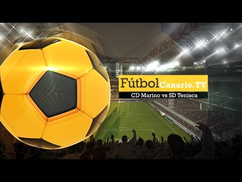Fútbol Canario TV - directo (Marino vs Tenisca)