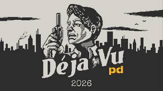 Deja Vu PD announcement trailer teaser