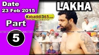 Lakha (ludhiana) Kabaddi Tournament 23 Feb 2015  Part 1 by Kabaddi365.com