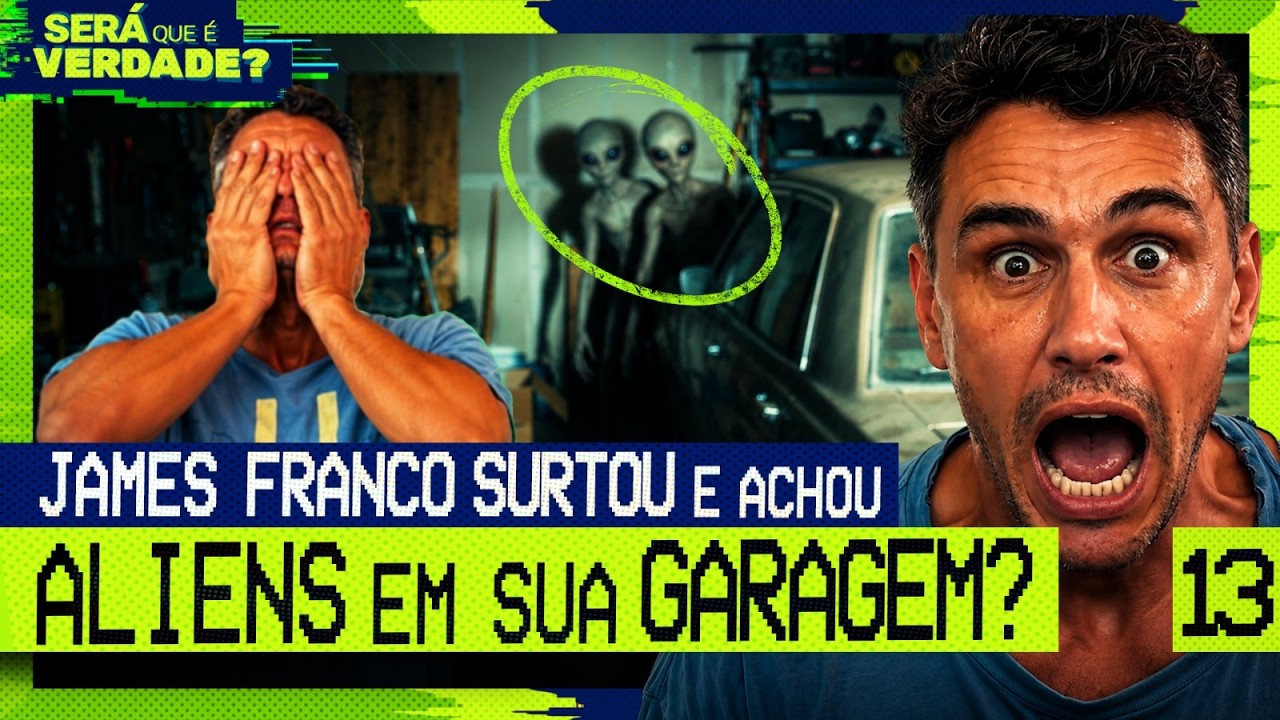 JAMES FRANCO SURTOU E ENCONTROU ALIEN EM SUA GARAGEM? - Será Que É Verdade? #013