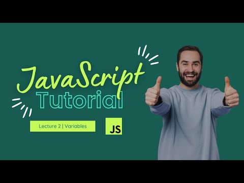 Variables Javascript Tutorial Lecture 2
