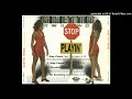 Ghetto Twiinz- Stop Playin'- Radio Ft. Tela