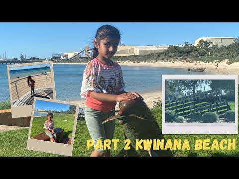 Part 2 Kwinana beach/ wells park
