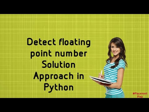 Detect Floating Point Number Solution Approachpythonplacement Prep