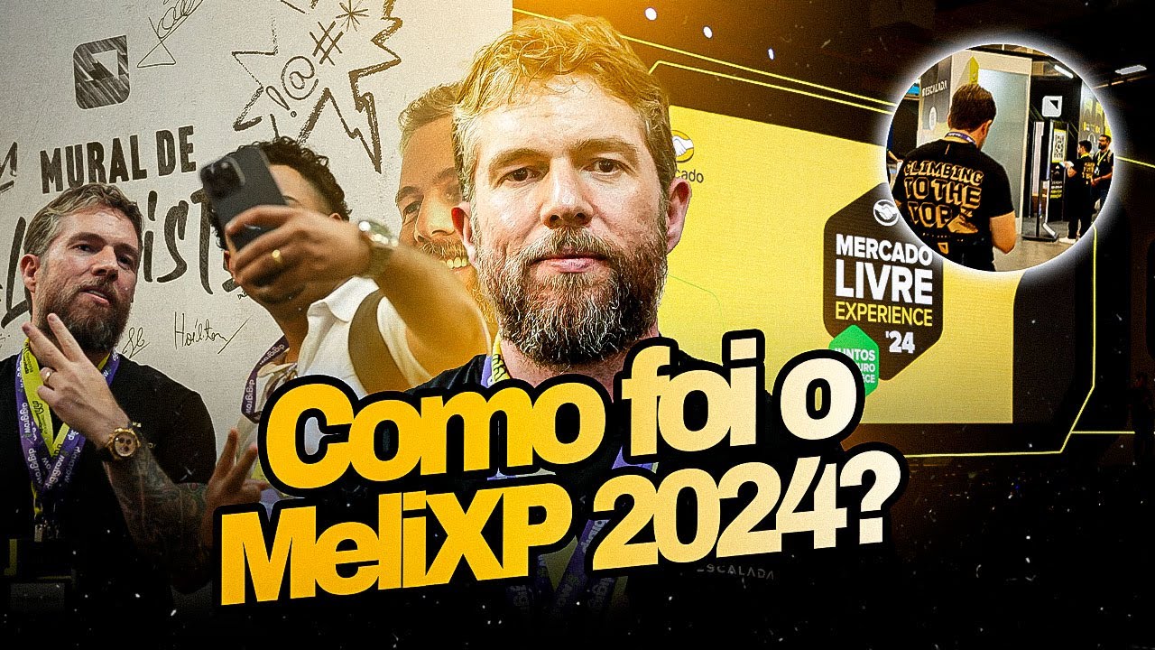 Veja como foi Mercado Livre Experience 2024!