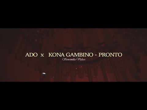 ADO & KONA BAMBINO - PRONTO (OFFICIAL VIDEO 2019)