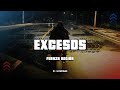 Fuerza Regida EXCESOS Letra Lyrics