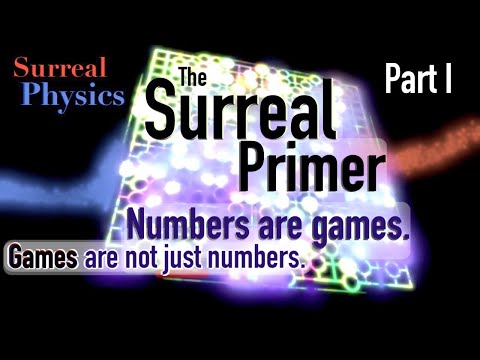 Surreal Primer (Part I)