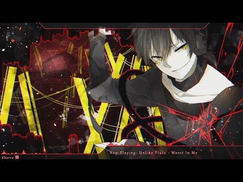 Nightcore - Worst In Me