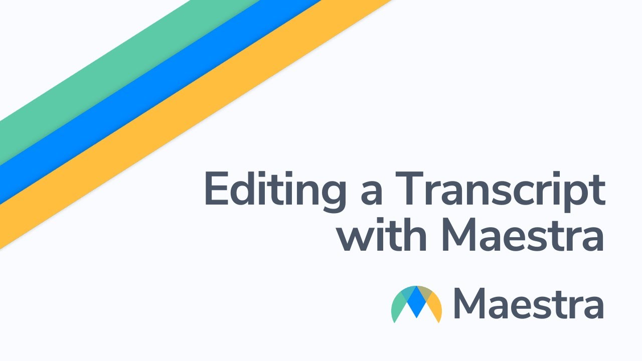 Editing a transcript with Maestra