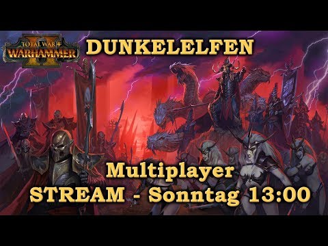 1v1 Multiplayer - DUNKELELFEN-Fokus - Total War: Warhammer 2 Deutsch