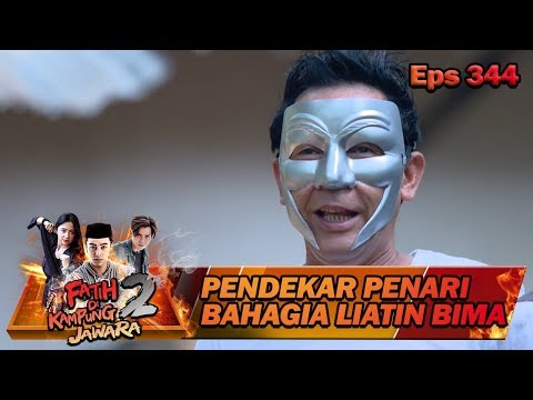 Pendekar Penari Senang Bima Dalam Bahaya - Fatih Di Kampung Jawara Eps 344