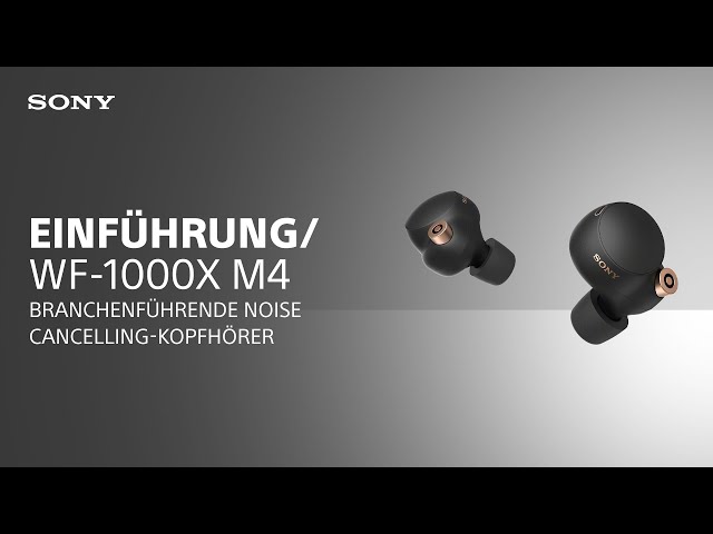 Die neuen kabellosen WF-1000XM4 Noise Cancelling-Kopfhörer von Sony