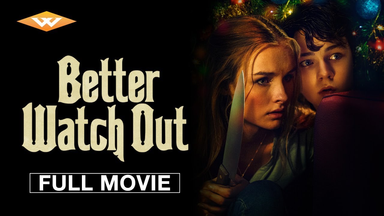 Better Watch Out: A Twisted Take on Holiday Thrills