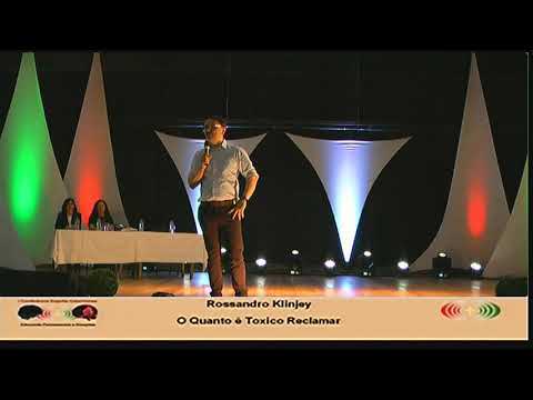 O Quanto é Toxico reclamar - Rossandro Klinjey - Os Nossos Conflitos Interiores