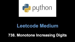 YouTube video 'Leetcode 738. Monotone Increasing Digits (greedy)'