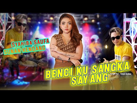 Syahiba Saufa feat. Sunan Kendang - Benci Kusangka Sayang [Official Music Video]