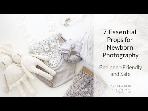 Newborn Photography Props: 7 Essential, Beginner-Friendly and Safe