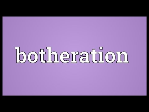 Botheration Meaning