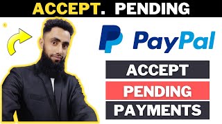 How to Accept PayPal Pending Money ? Payment on Hold ?