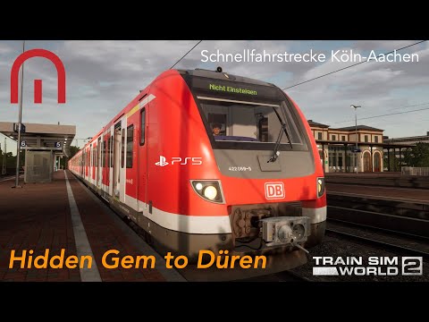 Train Sim World 2 - A Hidden Gem to Düren - Schnellfahrstrecke - Playstation 5