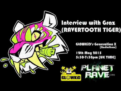 GL0WKiD Generation X [RadioShow] (Graz Interview/Ravertooth Tiger Tribute)