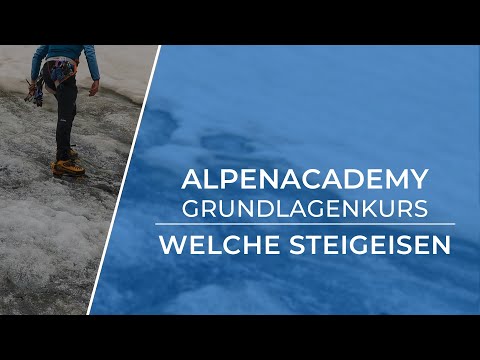 WELCHE STEIGEISEN? - Die richtigen Steigeisen für eure Touren finden