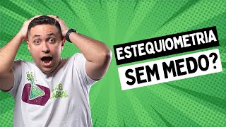 Aula 01 - Curso Estequiometria sem medo!