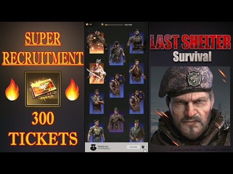 Super Recruitment - Seasonal X Heroes || 300 Tickets || Last Shelter Survival