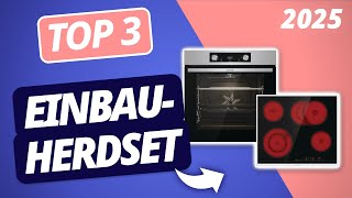Das beste EINBAU HERDSET 2025 | TOP 3 Herd + Backofen Sets im Vergleich