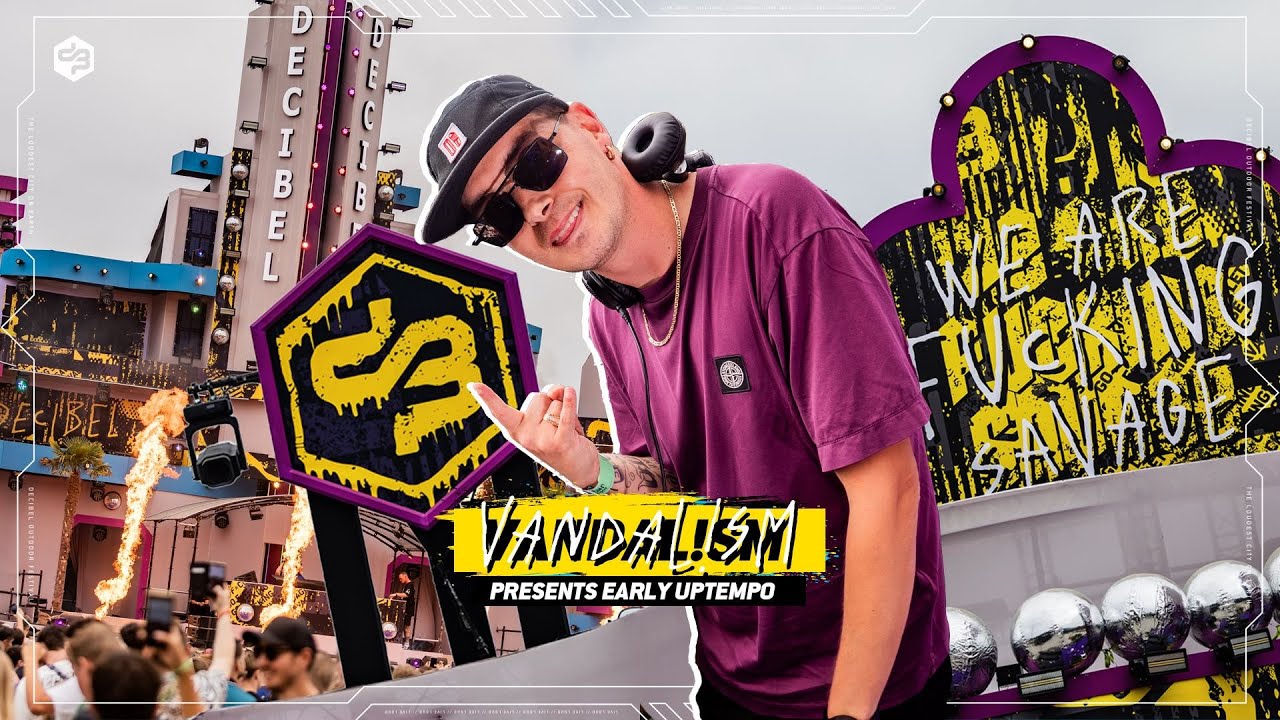 Decibel outdoor 2025 | Vandal!sm pres. Early Uptempo