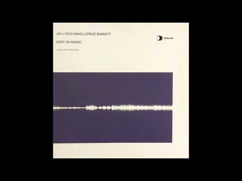 Jay-J feat. Latrice Barnett - Keep On Rising (DJ Chus and David Penn Stereo Mix)