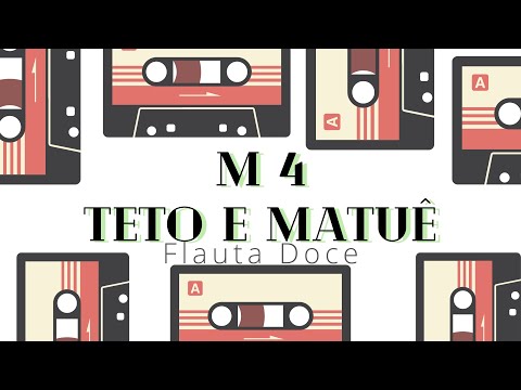 Aprenda tocar música M4 Teto e Matuê na Flauta Doce