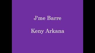 Keny Arkana - J'me Barre ( Clips Paroles )