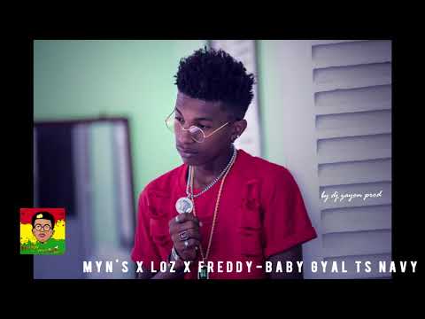 Myn's x LoZ x Freddy-BaBy GyaL Ts NaVy | Nouveauté  Gasy 2017 | BY DJ ZaYoN PrOduCtion}