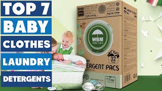 Top 7 Best Laundry Detergents for Baby Clothes
