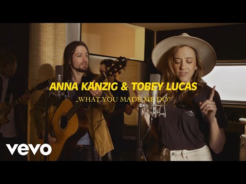 Anna Känzig & Tobey Lucas - What You Made Me Do (Track by Track #3)