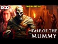 TALE OF THE MUMMY Hollywood Action Adventure Movie In English