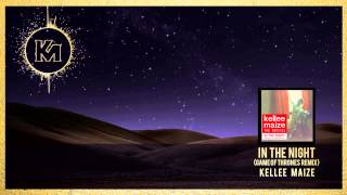 Kellee Maize - "In The Night (J. Glaze Remix)"
