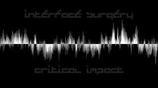Interface Surgery - Critical Impact