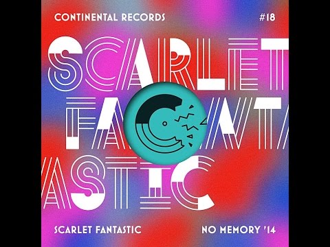 Scarlet Fantastic - No Memory '14 (Luke Million Remix)