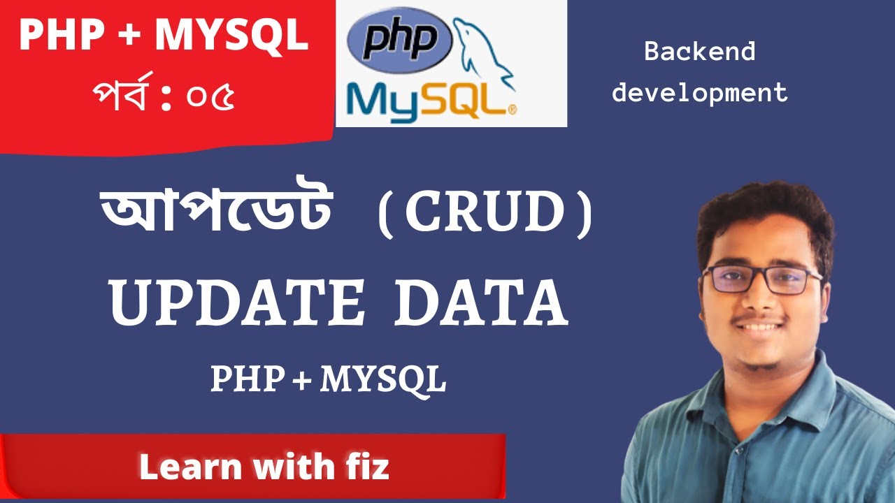 Update Data PHP MYSQL BANGLA tutorial | part:5 | php bangla tutorial | php CRUD bangla tutorial |