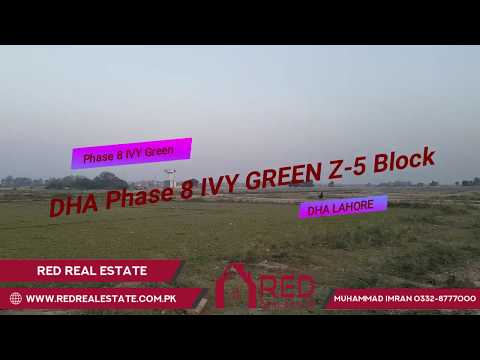 DHA Phase 8 Ivy Green Block Z-5 Latest Update May 3 2019