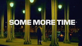 Cero Ismael - Some More Time video