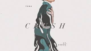 Yuna - Crush ft.Usher 中英字幕(CC字幕)