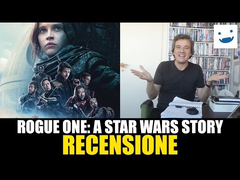 Rogue One: A Star Wars Story, di Gareth Edwards | RECENSIONE NO SPOILER
