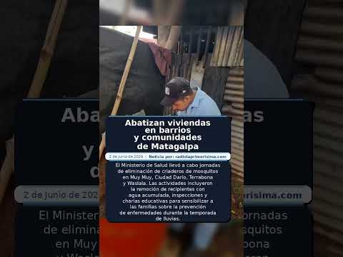 Abatizan viviendas en barrios y comunidades de Matagalpa