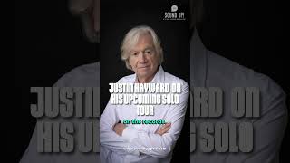 Justin Hayward - Shares His Story On About Being Apart of The Moody Blues and Current Solo Tour!