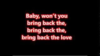 Mike Candys Feat. Jenson Vaughan  --  Bring Back The Love  lyrics