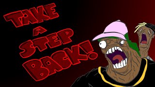 TAKE A STEP BACK (intro animated)